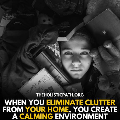 Clutter can be overwhelming