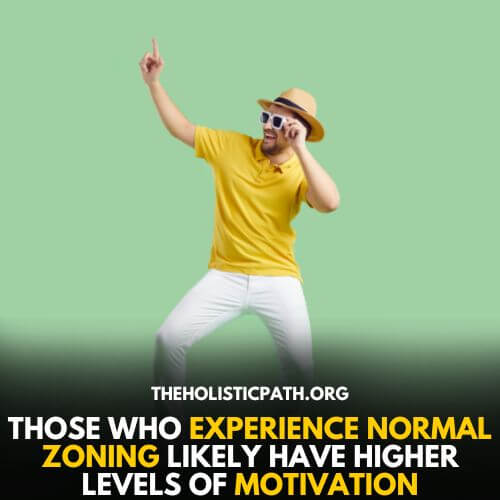Normal zoning doesn't effect motivation